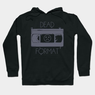 VHS dead format (old school, splatter) Hoodie